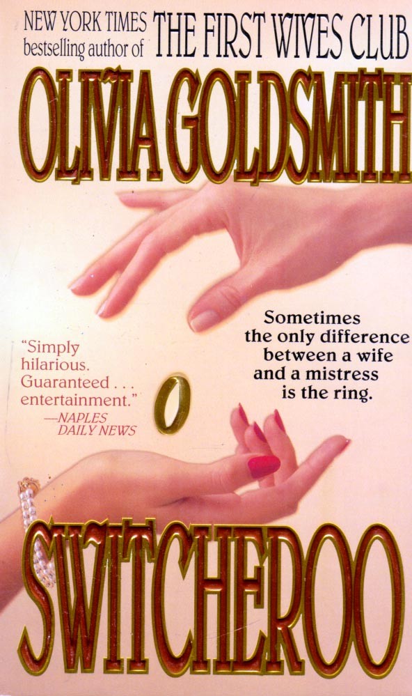 Switcheroo by Olivia Goldsmith / 1998 HarperTorch Romance Paperback