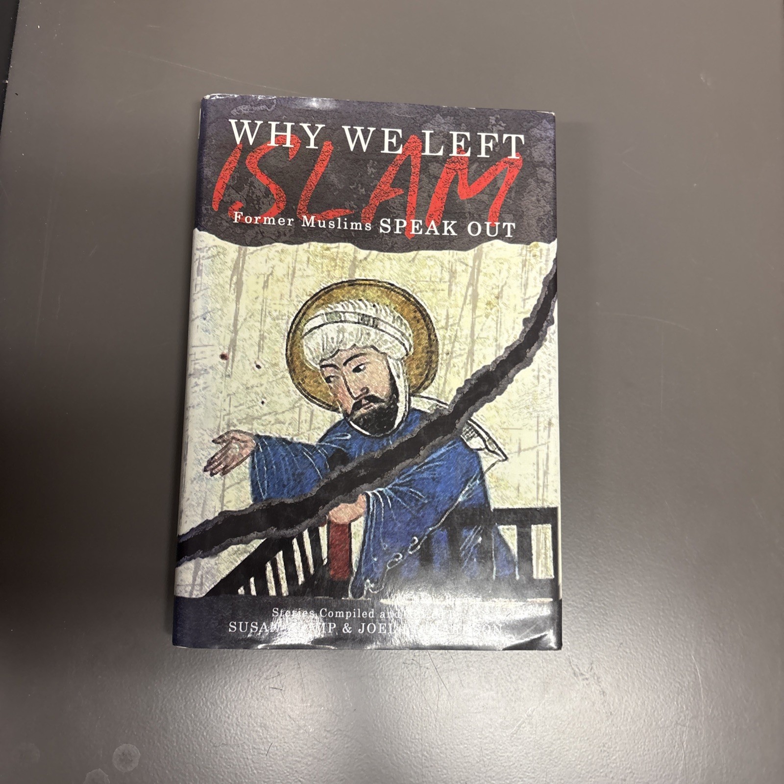 Why We Left Islam: Former Muslims Speak Out by Susan Crimp and Joel…