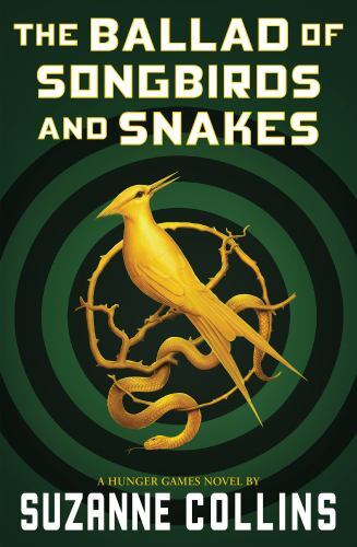 The Ballad of Songbirds and Snakes (A Hunger Games Novel) (The Hunger Games), Co