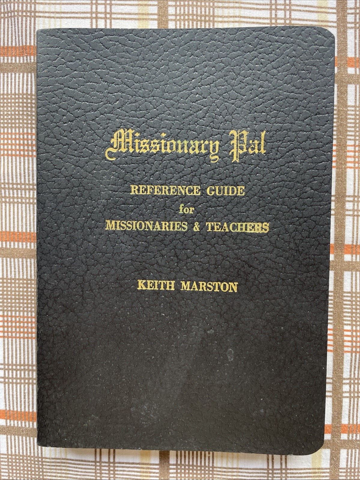 Missionary Pal Reference Guide for Missionaries Keith Marston (1972 LDS Leather)
