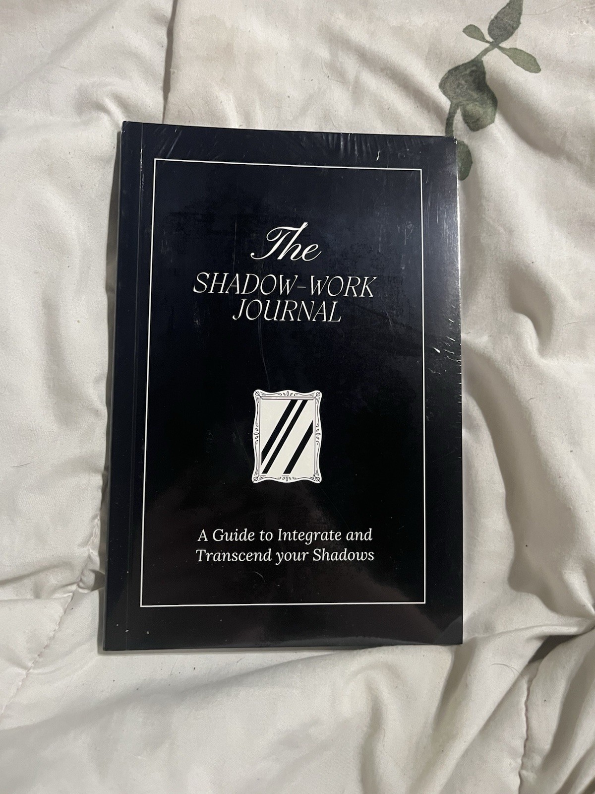 The Shadow Work Journal: a Guide to Integrate and Transcend Your Shadows