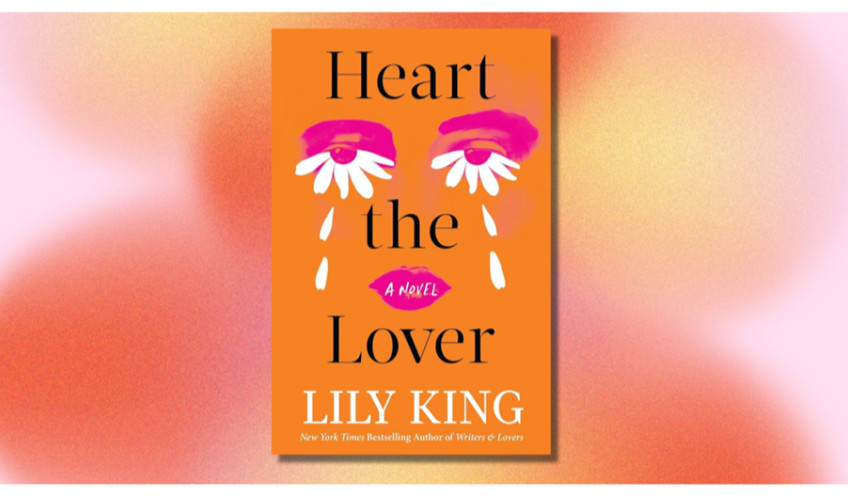 Heart the Lover by Lily King Brand New English Paperback Free Shipping