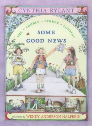 Some Good News (Cobble Street Cousins) – Hardcover By Rylant, Cynthia – GOOD
