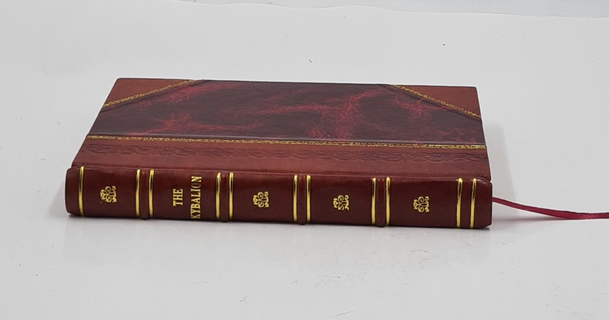 The Kybalion a study of the hermetic philosophy of ancient Egypt [Leather Bound]
