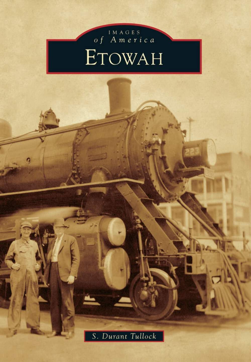 NEW Arcadia Publishing Etowah, TN 9781467110242 Images of America Trade Paperbac