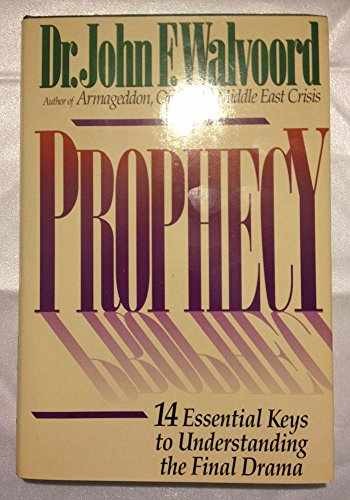 Prophecy: 14 Essential Keys to – Paperback, by Walvoord John F. – Very Good