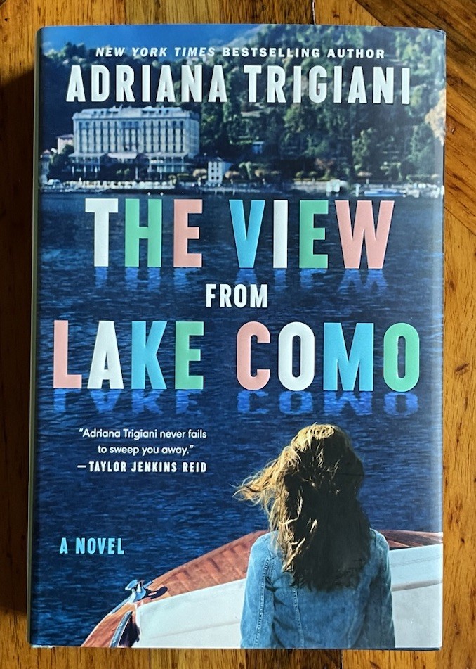 Adriana Trigiani- THE VIEW FROM LAKE COMO -SIGNED 1st/1st HC/DJ 2025 Unread