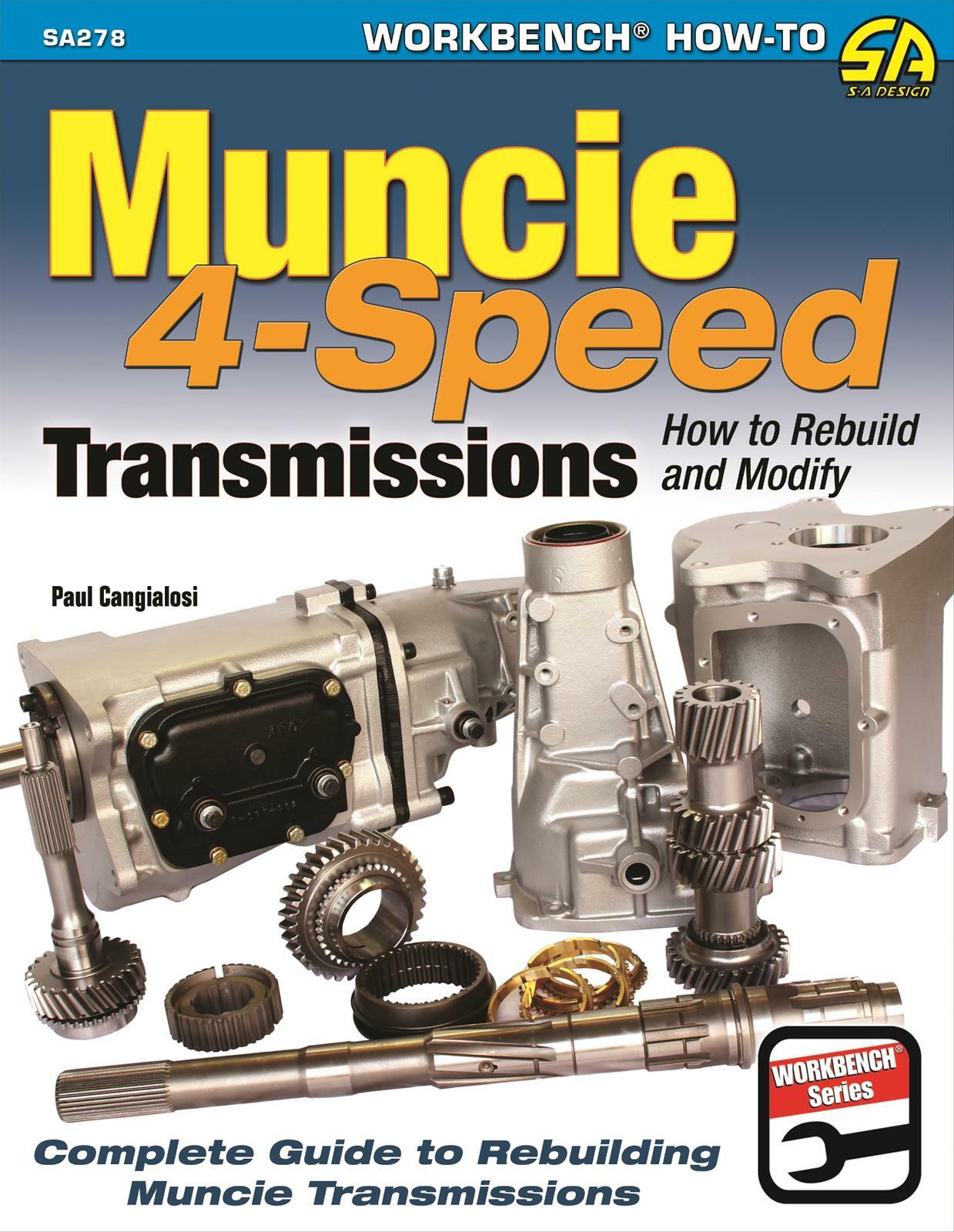 SA278 How to Rebuild and Modify Muncie 4 Speed Manual Transmissions M20 M21 M22