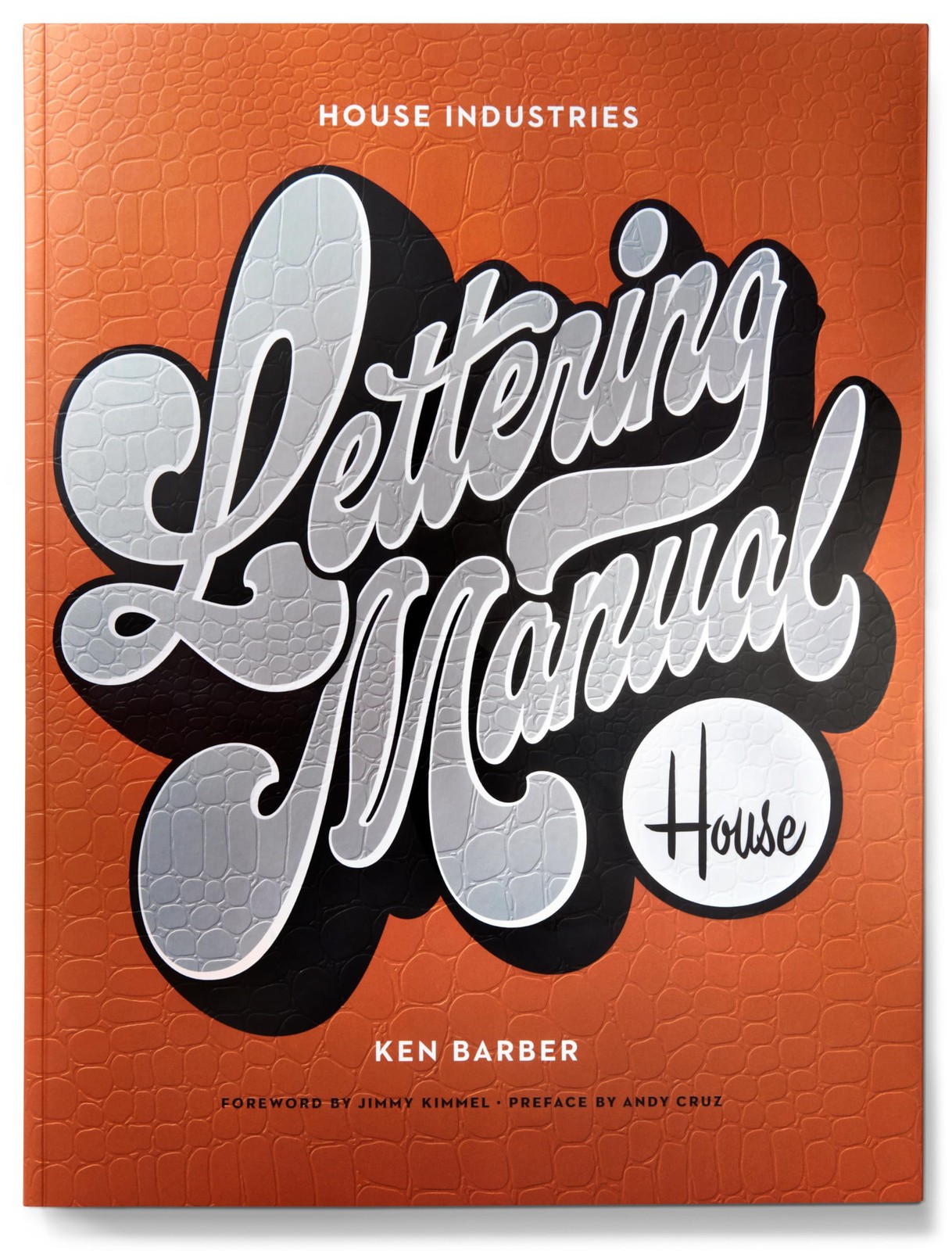 House Industries Lettering Manual, Barber, Ken, Good Book
