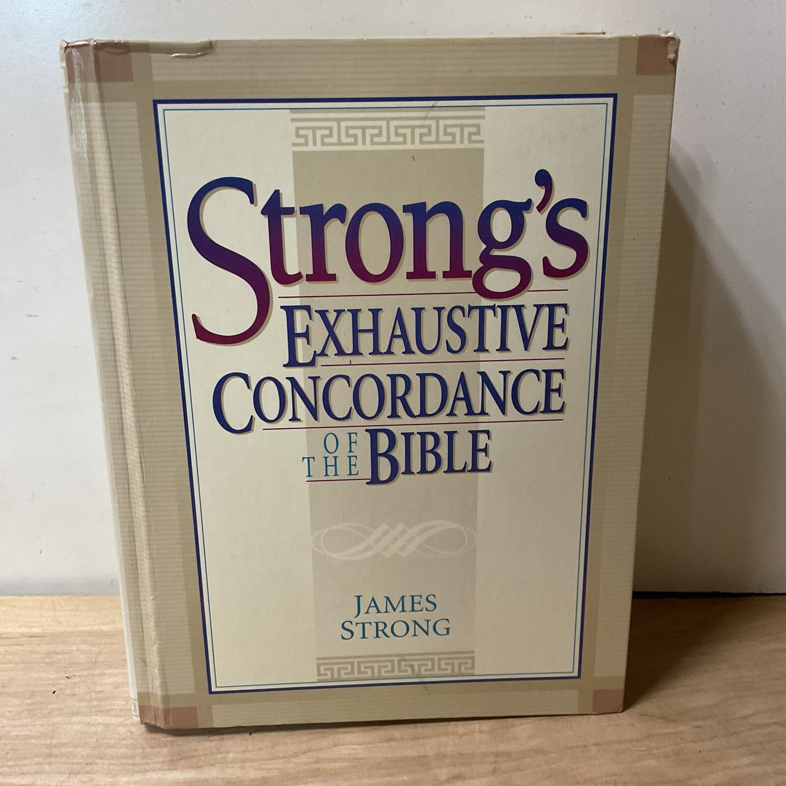 Strong’s Exhaustive Concordance (Complete and Unabridged) by Strong, James