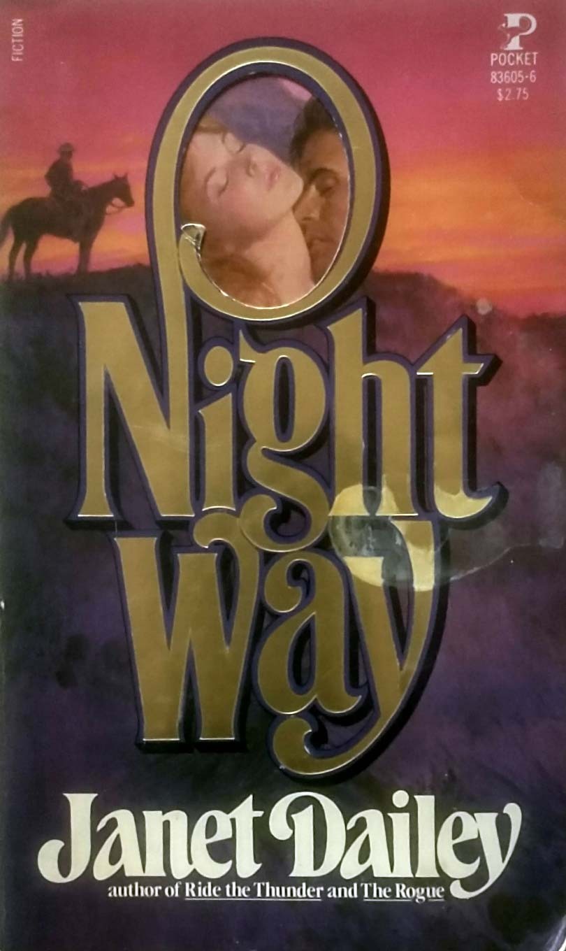 Night Way by Janet Dailey / 1981 Pocket Books Paperback Romance