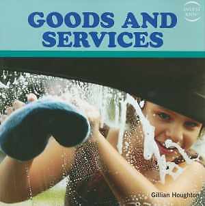 Goods and Services (Invest Kids) – Paperback, by Houghton Gillian – Very Good