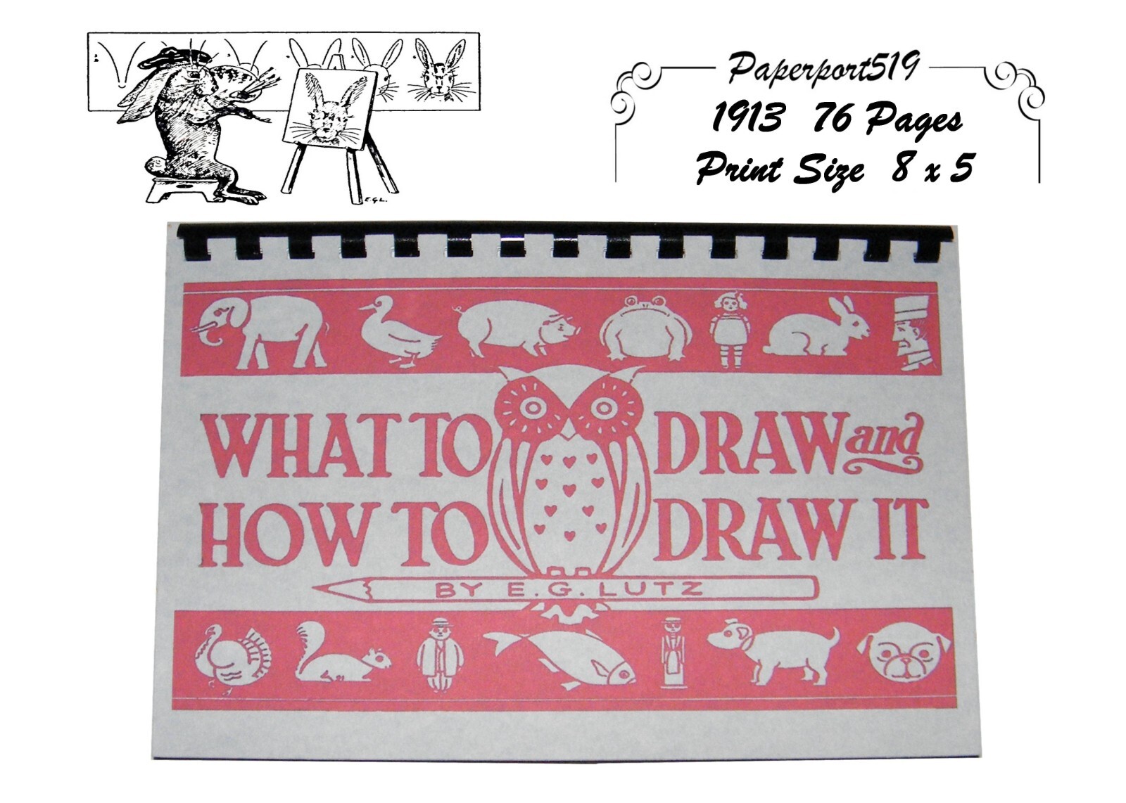 What To Draw And How To Draw It “1913” 76 Pages