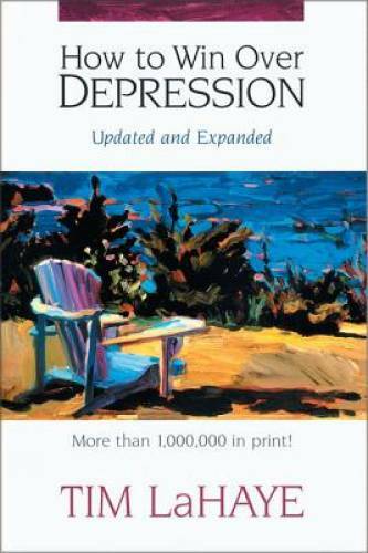 How to Win Over Depression – Paperback By LaHaye, Tim – GOOD