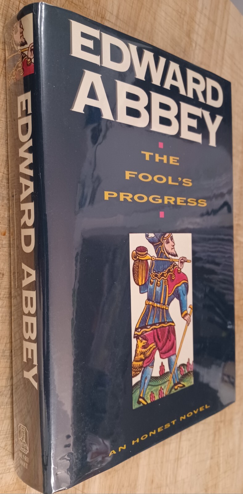 Edward Abbey, Fool’s Progress. Signed 1st Printing Hardcover. Nice.
