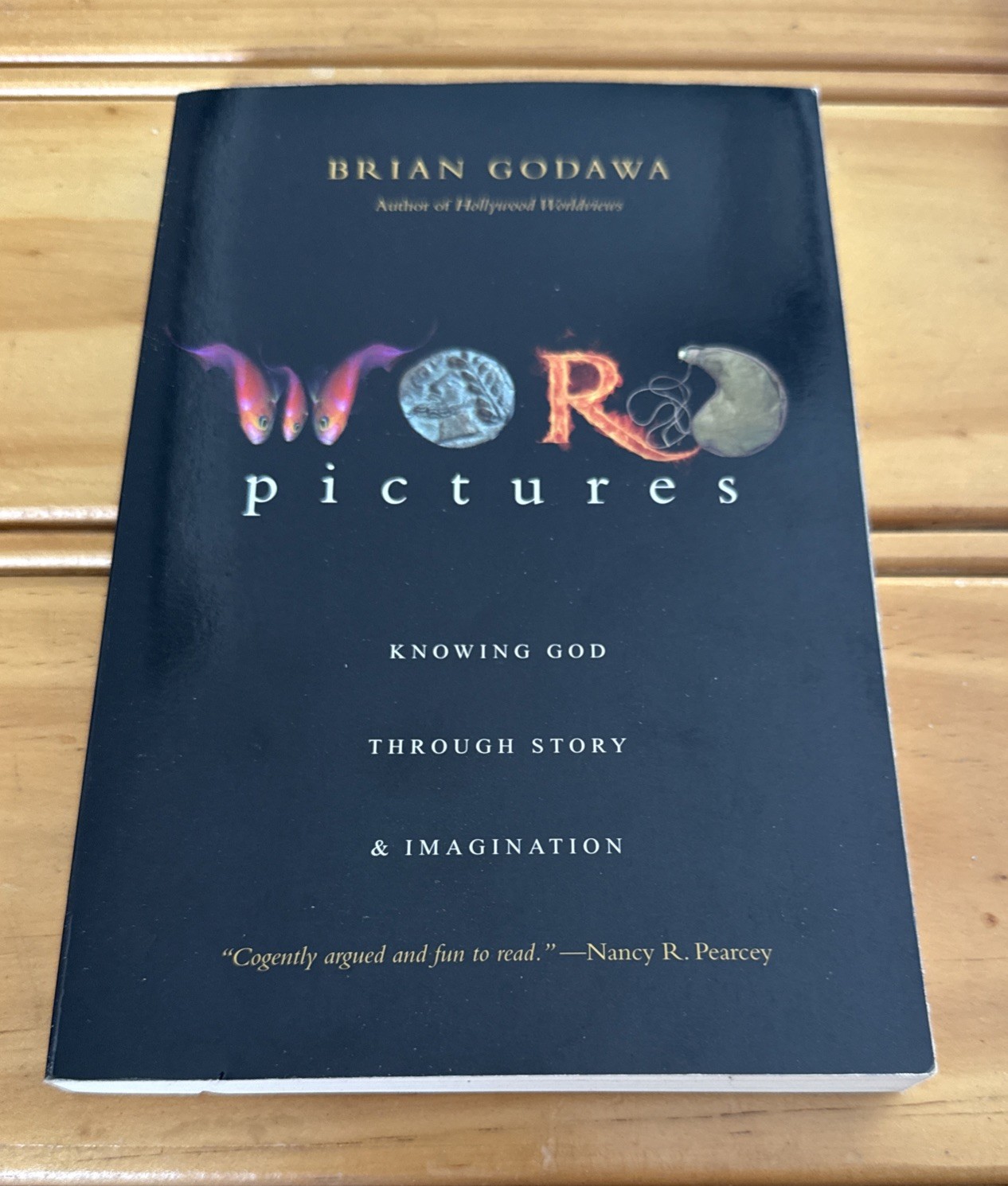 Word Pictures: Knowing God Through Story & Imagination – Paperback