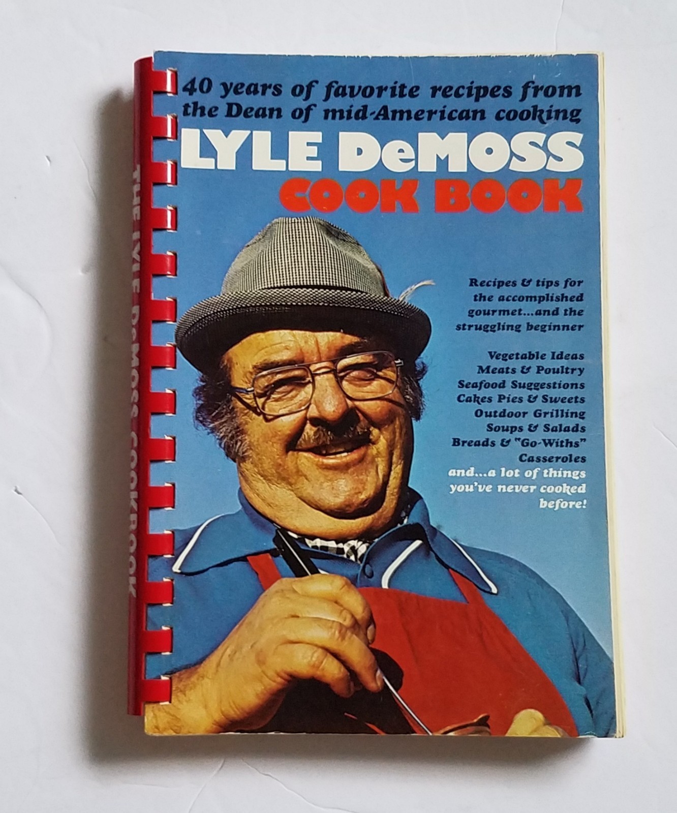 Lyle DeMoss Cookbook, 40 Years Of Favorite Recipes. 1972. 174 Pages.