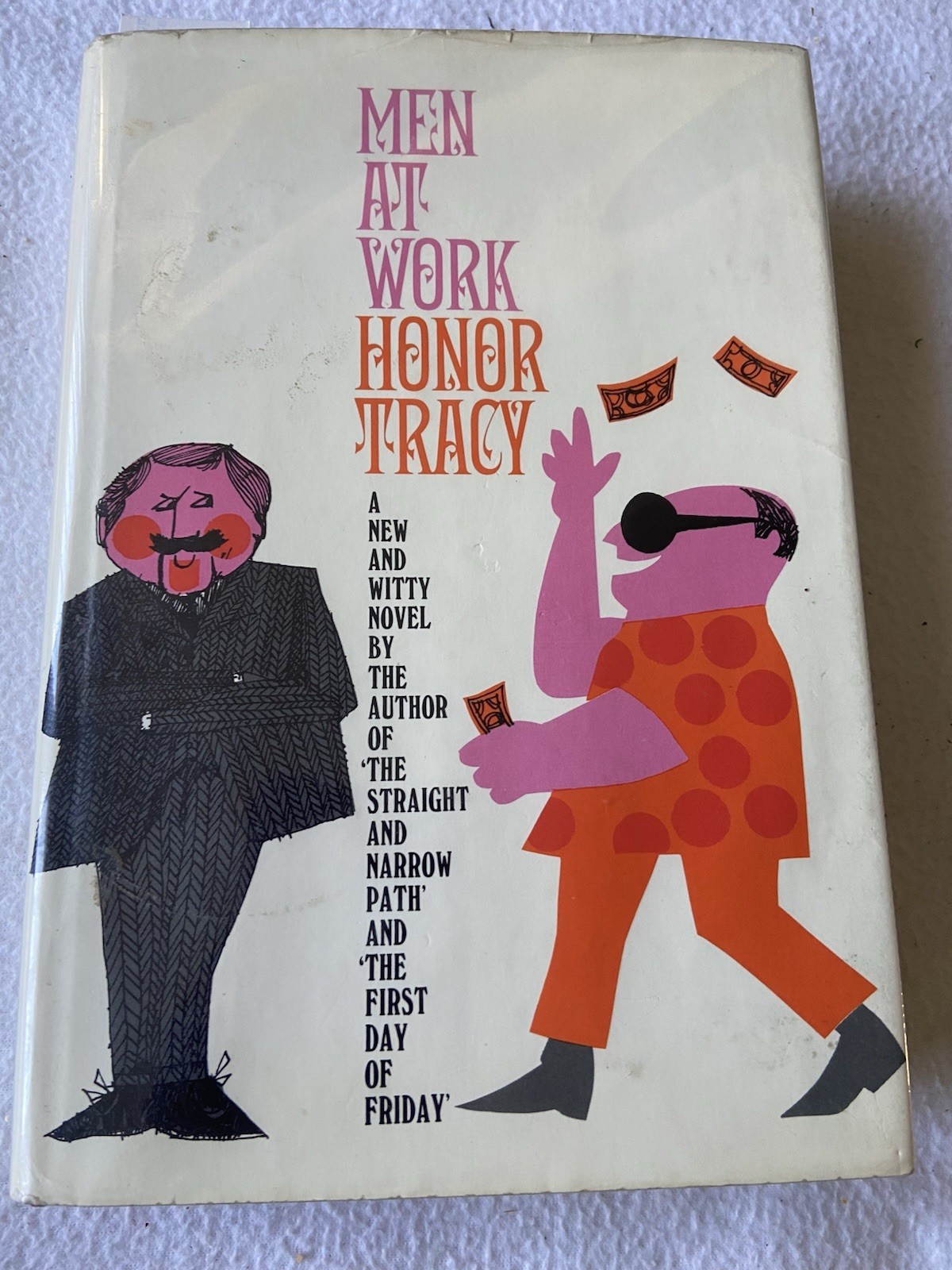 Men at Work by Honor Tracy (1966 HC 1st Edition – British Humor, Pickwick cover)