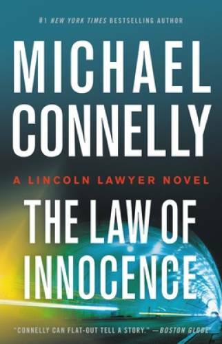 New Lincoln Lawyer Novel – Hardcover By Connelly, Michael – VERY GOOD