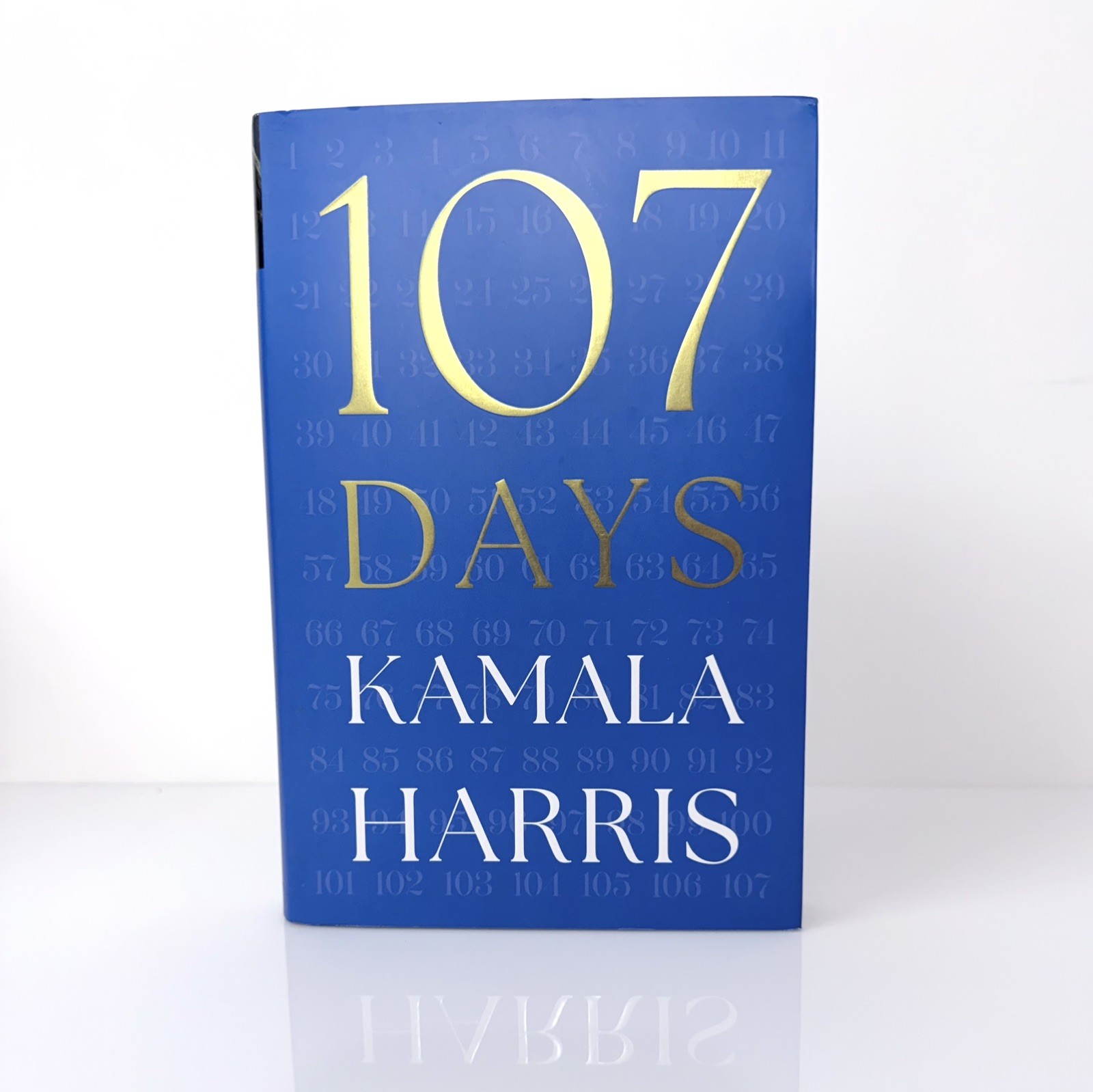 107 DAYS SIGNED Kamala Harris H/C 1ST ED/PRN Free Shipping