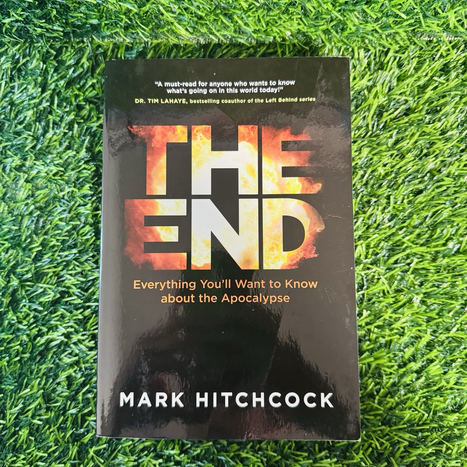 End : Everything You’ll Want to Know about the Apocalypse by Mark Hitchcock…
