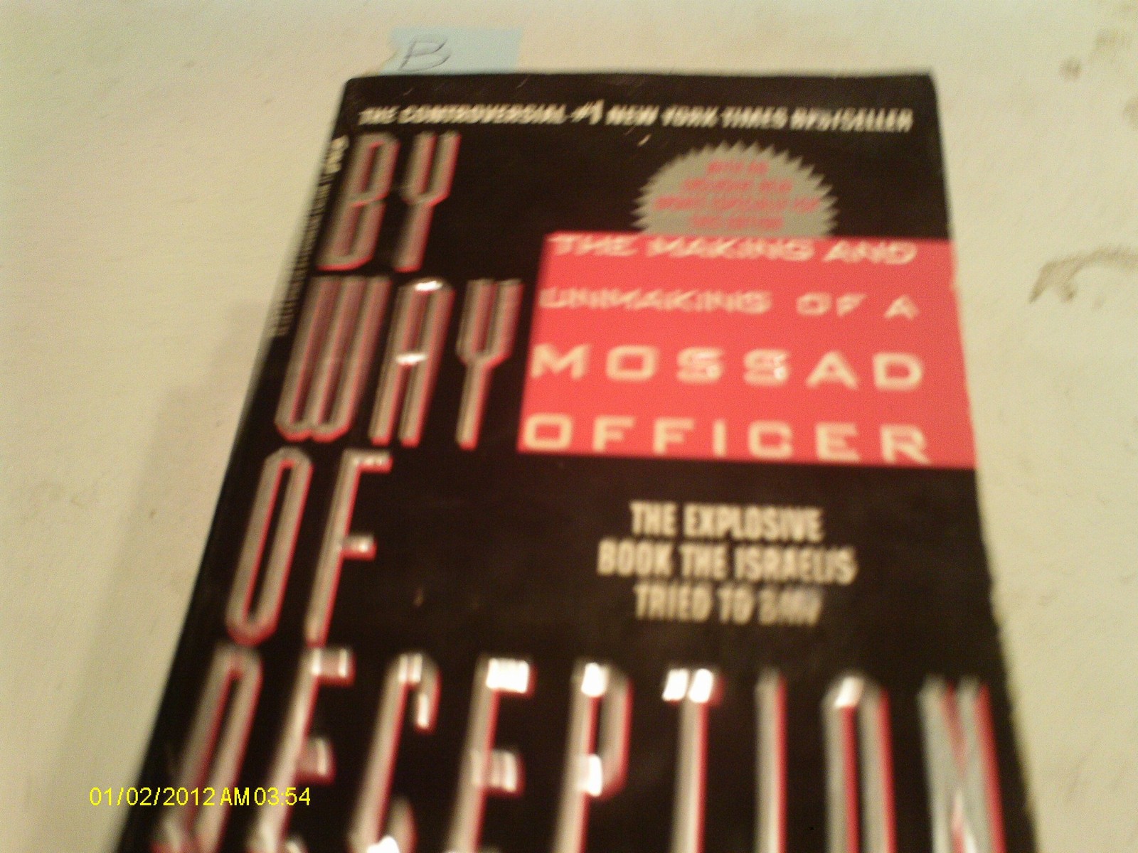 By Way of Deception: The Making of a Mossad officer by Victor Ostrovsky