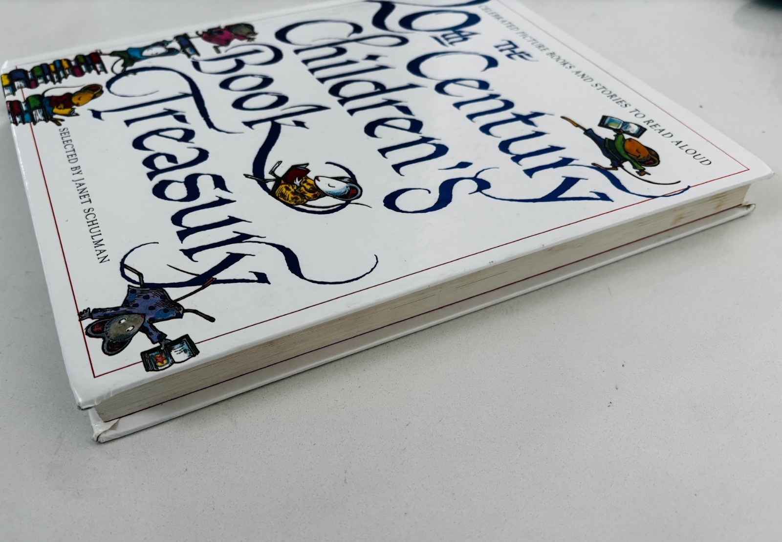 The 20th Century Children’s Book Treasury Janet Schulman Hardcover 1998 Classic