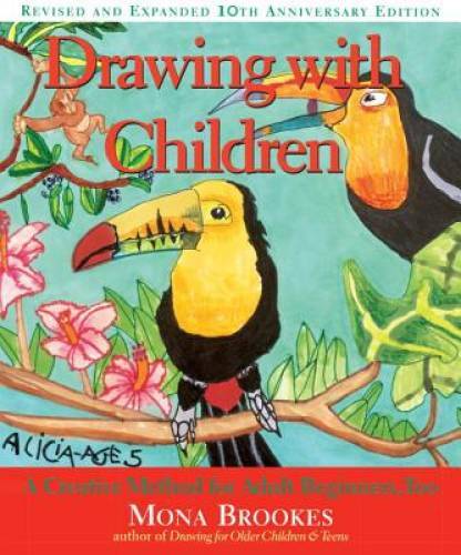 Drawing With Children: A Creative Method for Adult Beginners, Too – GOOD