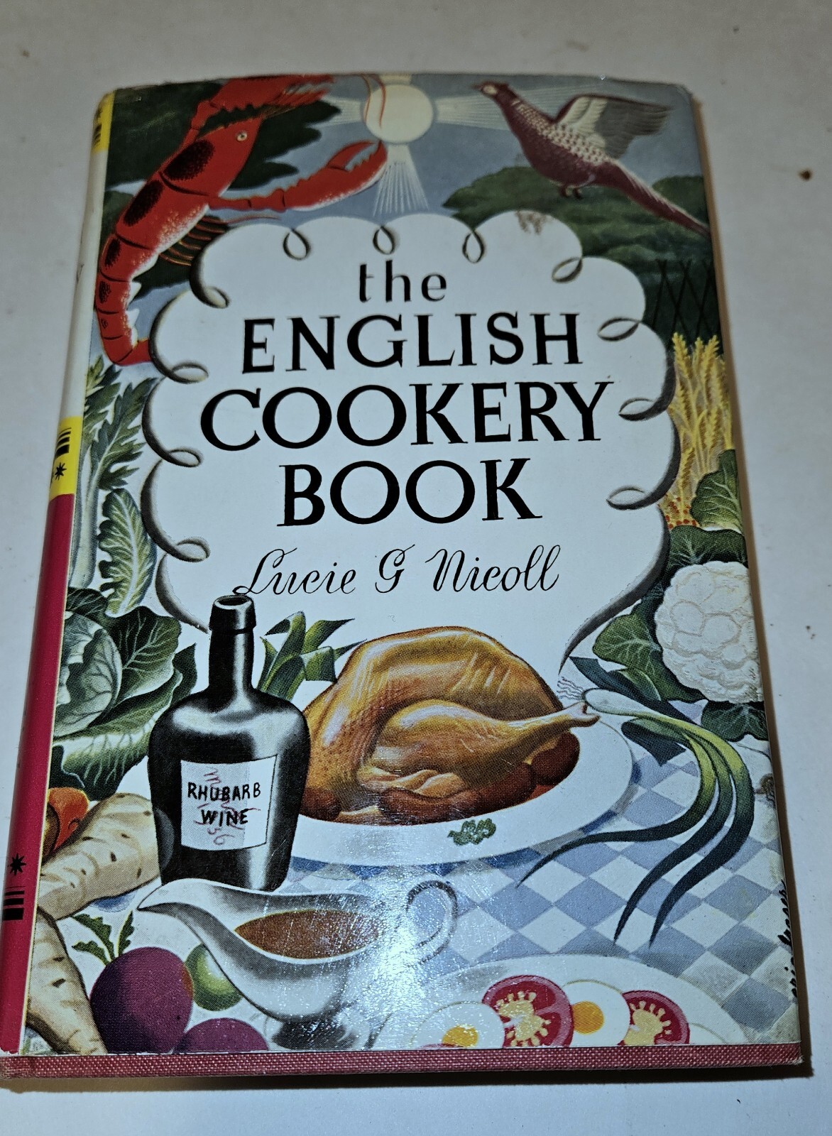 The English Cookery Book, Lucie G. Nicoll, 1963 – Great Condition HC 381 pages