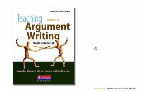 Teaching Argument Writing, Grades 6-12: Supporting Claims with Relev – VERY GOOD
