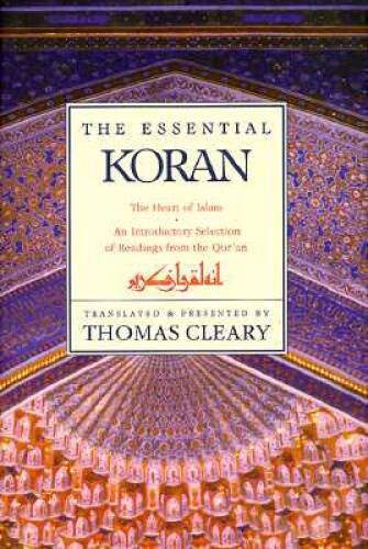 The Essential Koran: The Heart of Islam – Hardcover – VERY GOOD