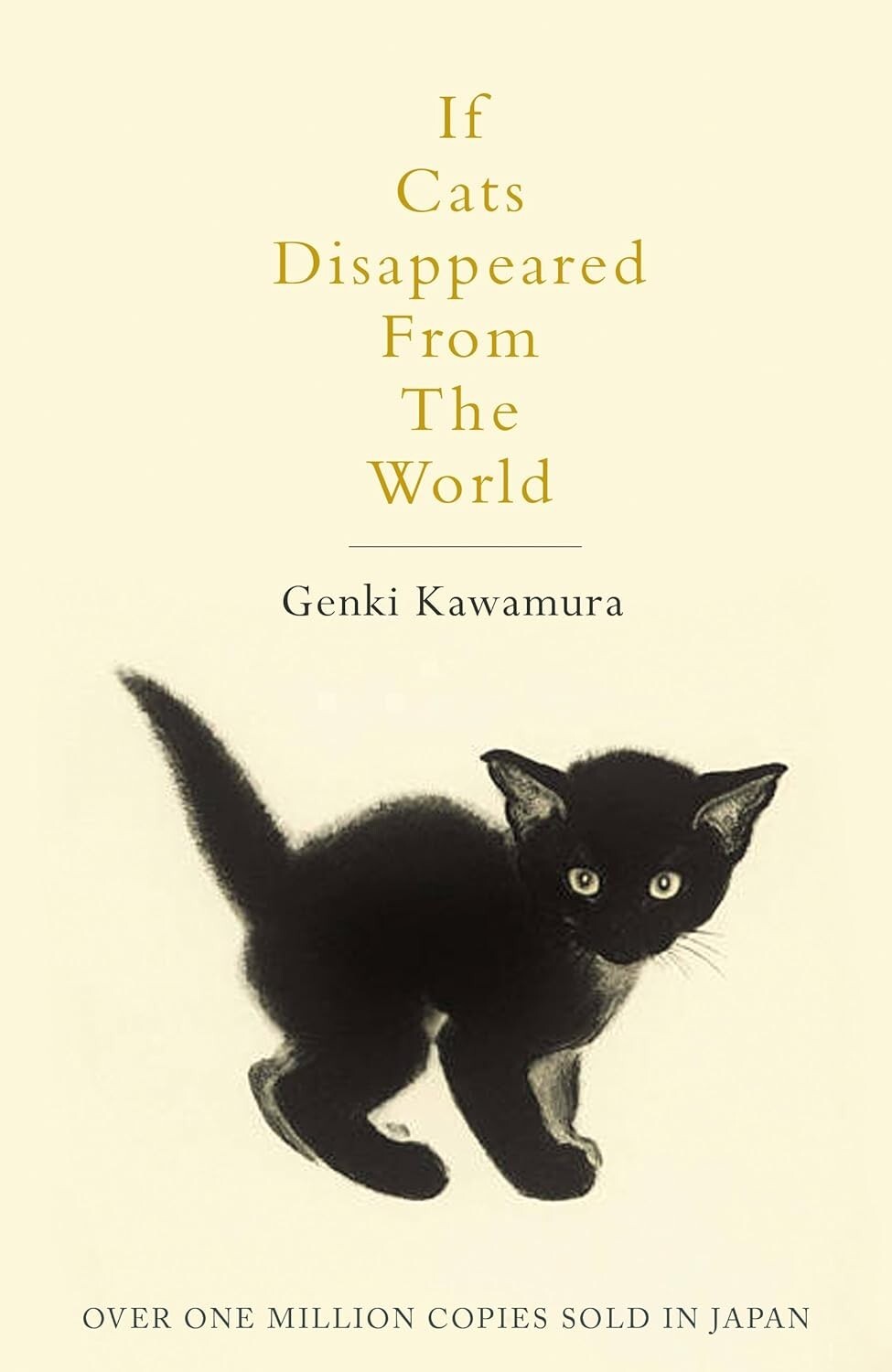 If Cats Disappeared From the World By Genki Kawamura (Paperback) – NEW