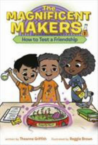The Magnificent Makers #1: How to Test – 9780593122983, paperback, Griffith, new