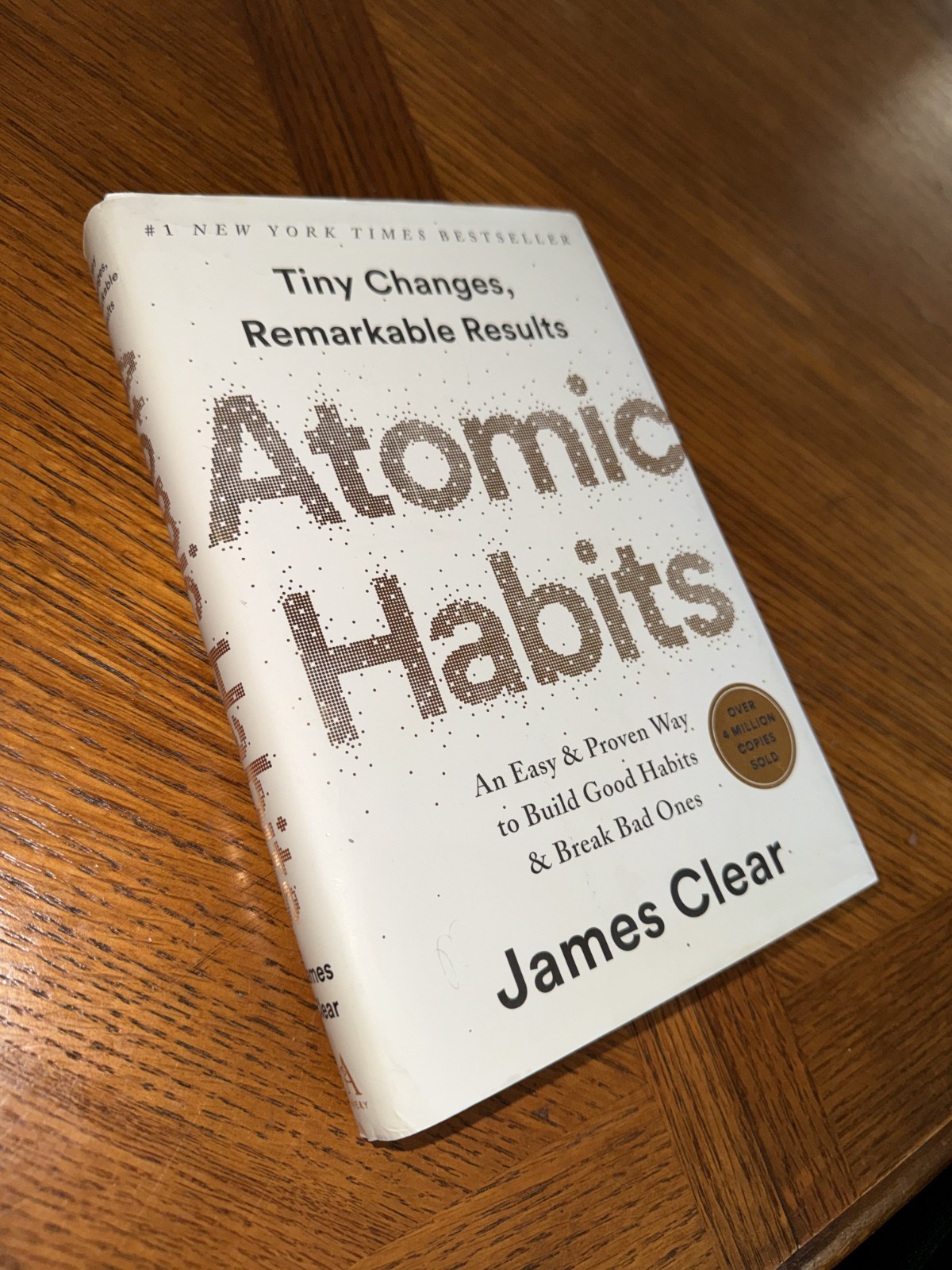 Atomic Habits : An Easy and Proven Way to Build Good Habits and Break Bad…