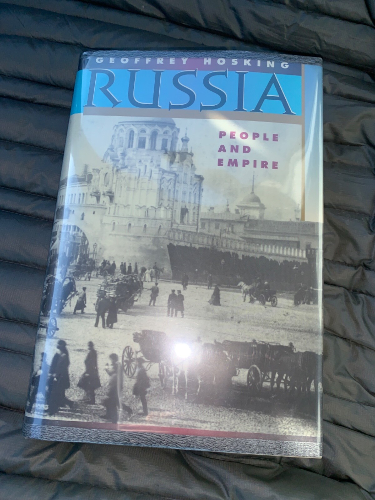 Russia : People and Empire, 1552-1917 Hardcover Geoffrey hosking 1997