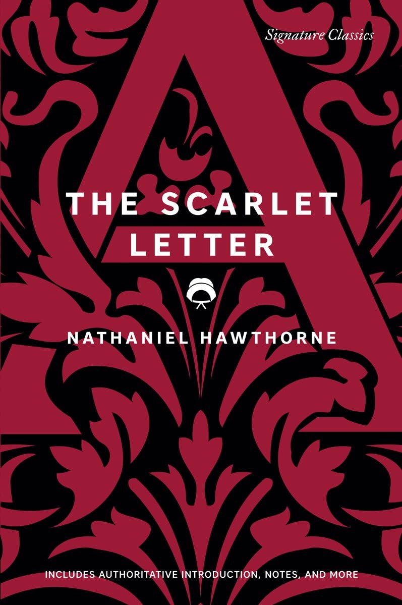 The Scarlet Letter (Signature Editions)