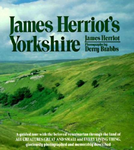 James Herriot’s Yorkshire: A Guided Tou- 9780312439712, paperback, James Herriot