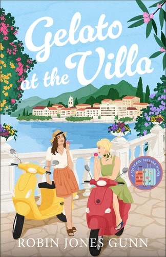 Gelato at the Villa: Contemporary Women’s Fiction Book Set in … (paperback)