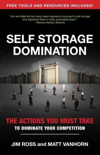 Self Storage Domination: Your Action Plan For Dominating Your Self S – VERY GOOD