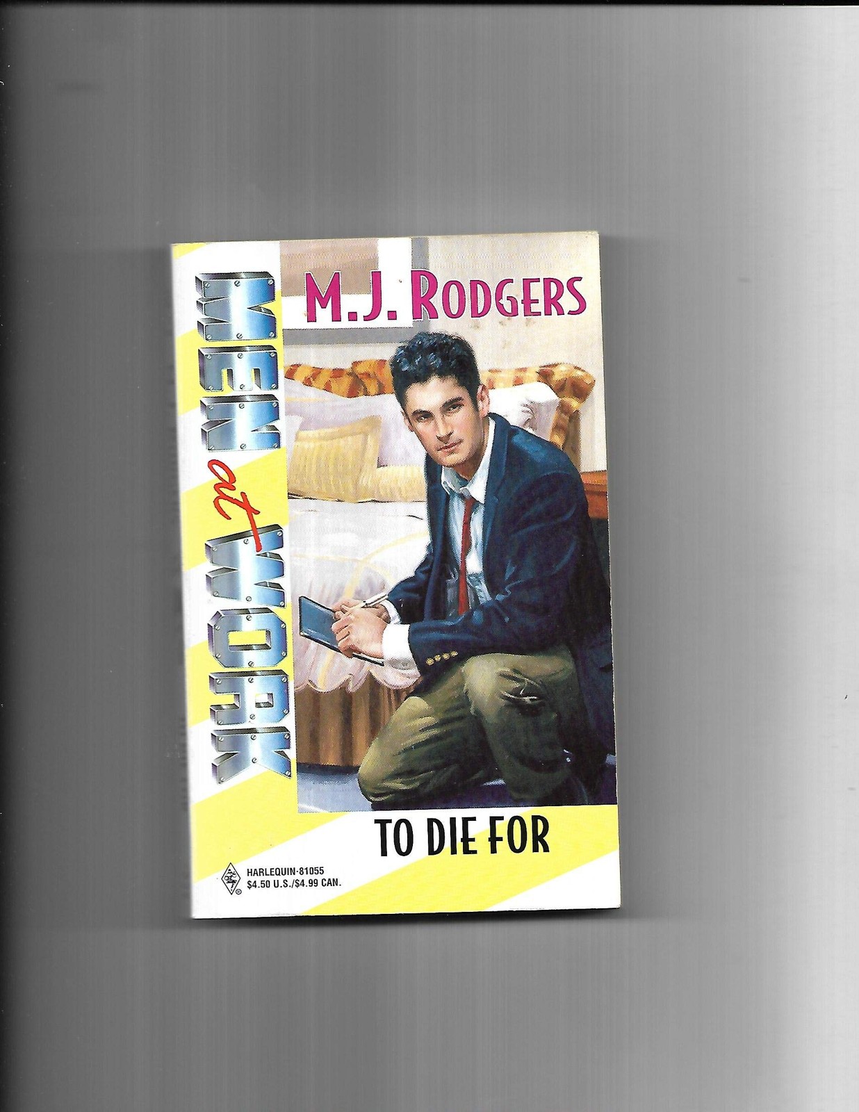 To Die For (Men at Work: Men of the West #43) – M. J. Rodgers – Good – See c…