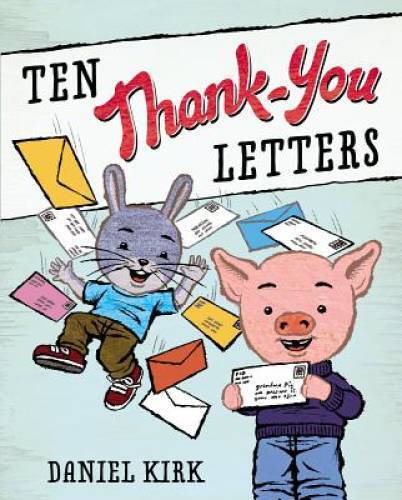 Ten Thank-You Letters – Hardcover By Kirk, Daniel – GOOD