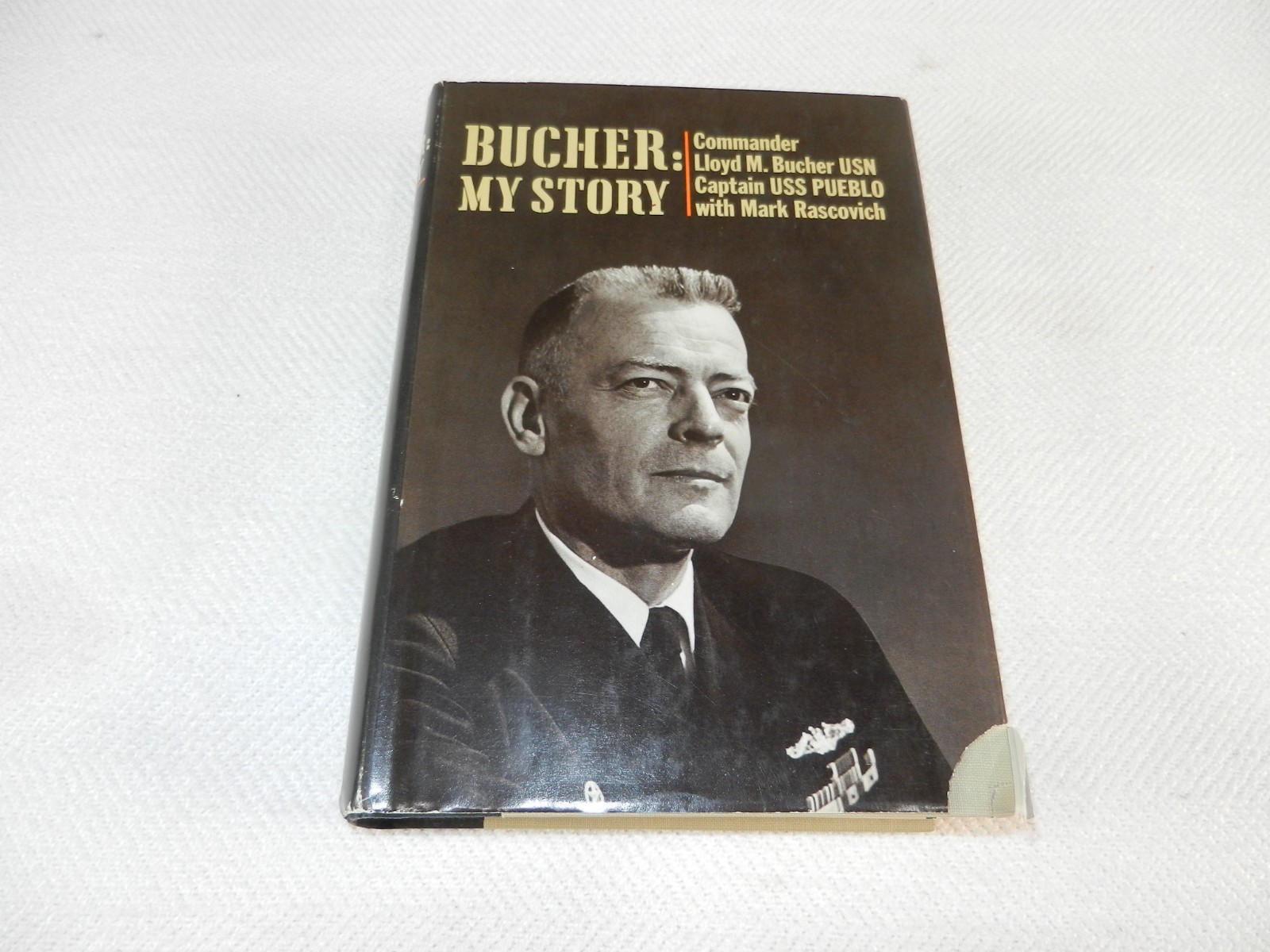 VIETNAM 1968 No Korea USS Pueblo & POW “BUCHER: MY STORY” Capt Bucher Signed