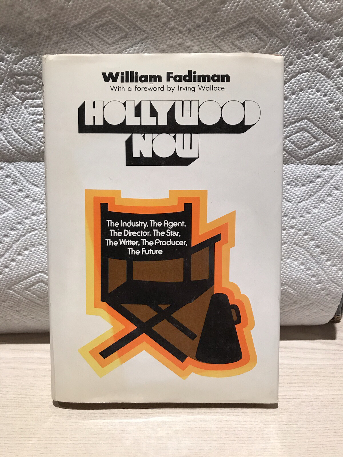 Hollywood Now – Hardcover Book – 174 Numbered Pages