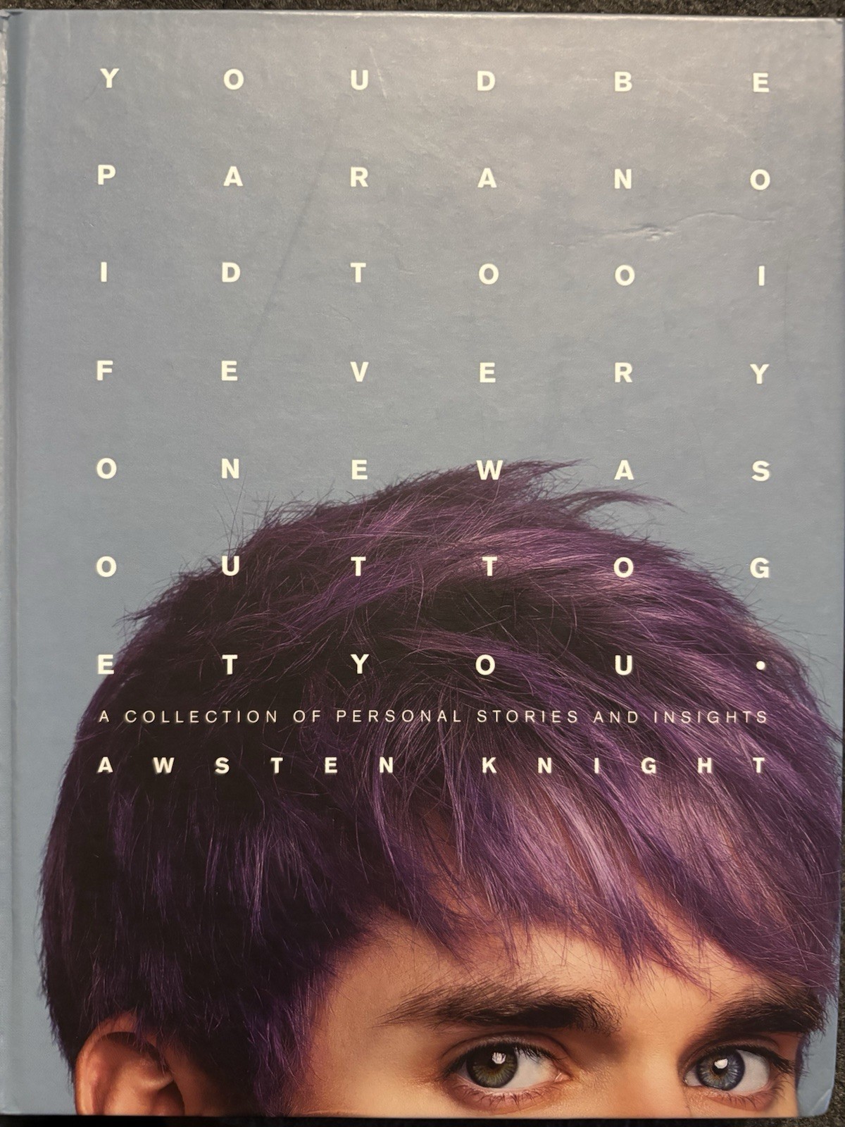 Awsten Knight You’d Be Paranoid Too HARDCOVER BOOK 2019 Waterparks Autobiography