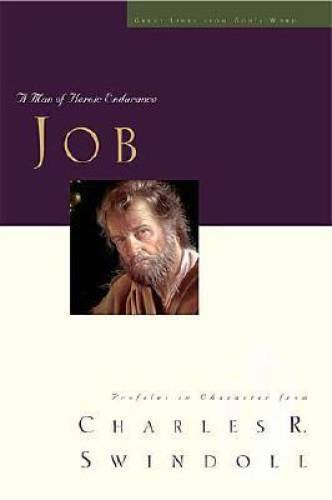 Job: A Man of Heroic Endurance (Great Lives from God’s Word Series, – GOOD
