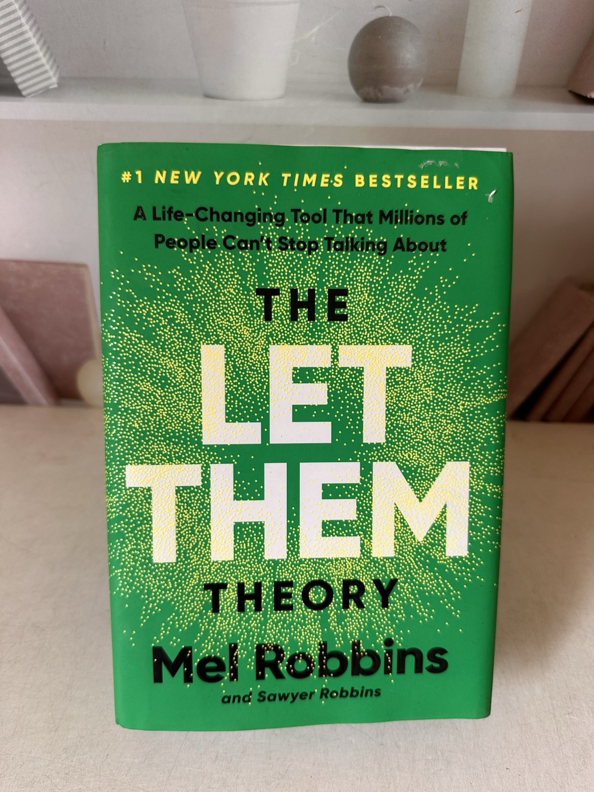 Let Them Theory : A Life-Changing Tool That Millions of People Can’t Stop HC