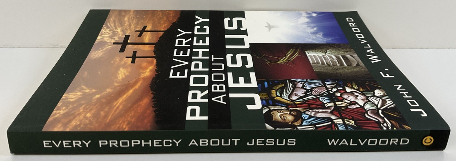 Every Prophecy About Jesus by John F. Walvoord PB First Edition