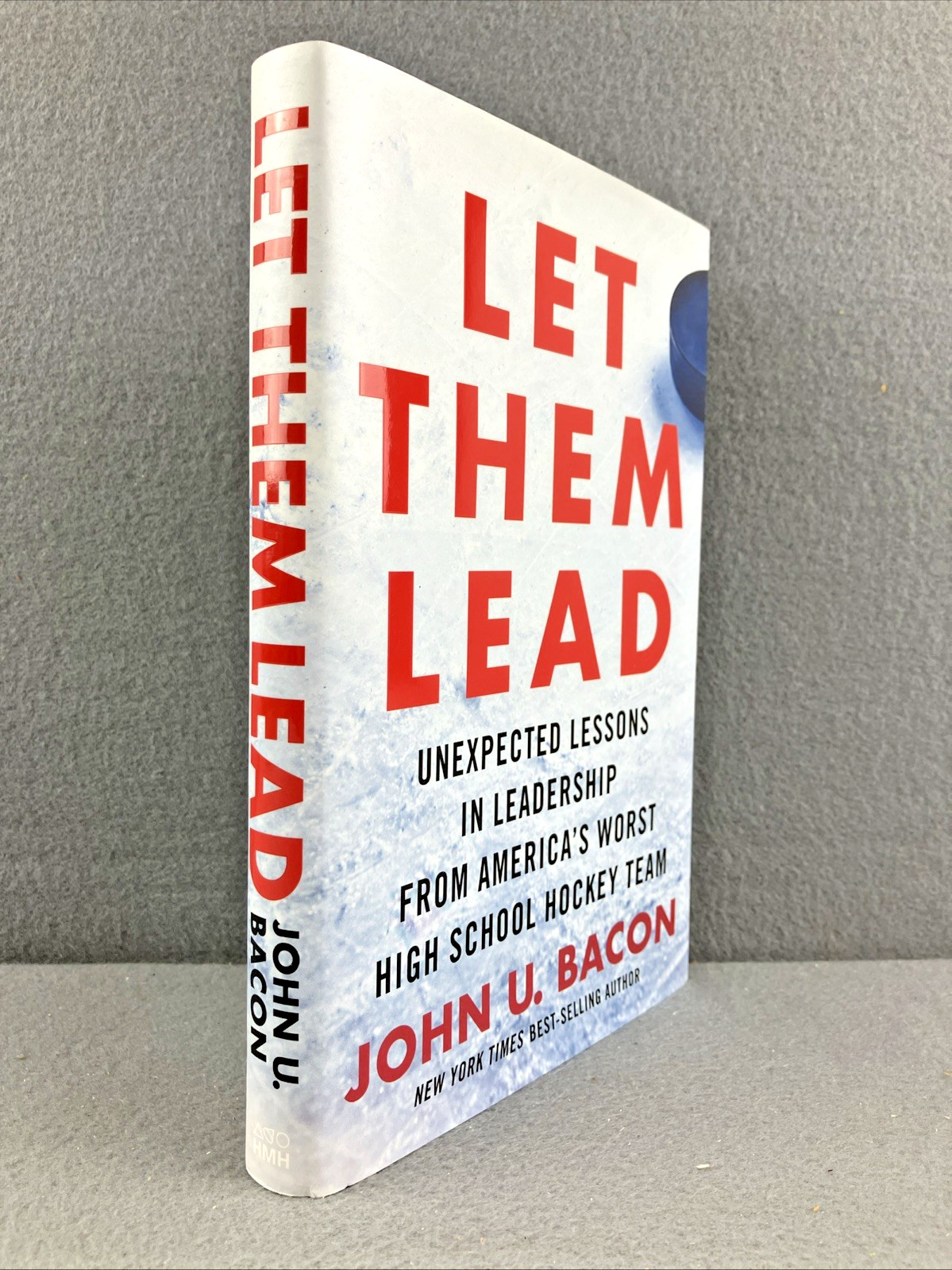 Let Them Lead – John U. Bacon Hardcover Leadership Hockey Sports * SIGNED COPY