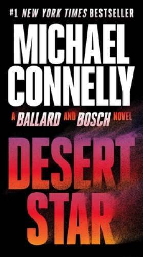 Desert Star (A Rene Ballard and Harry Bosch Novel) By Connelly, Michael – GOOD