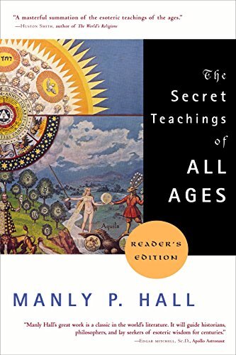 Secret Teachings of All Ages: An Ency…, Manly P. Hall